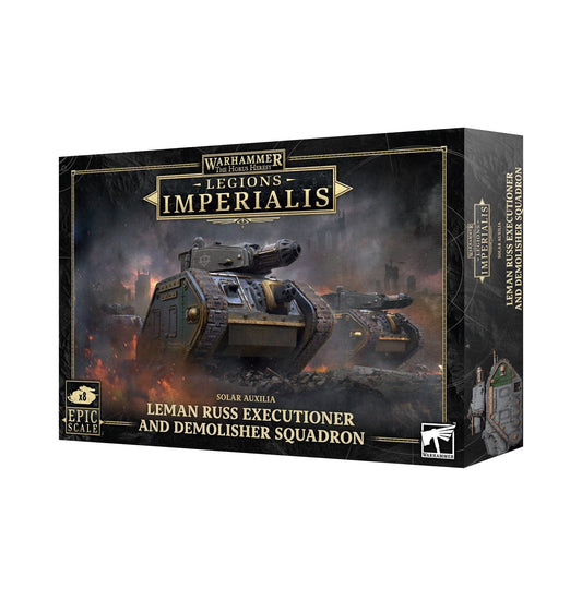 Legions Imperialis LEGIONS IMPERIALIS: LEMAN RUSS EXECUTIONER / DEMOLISHR SQUADRON 5011921204199