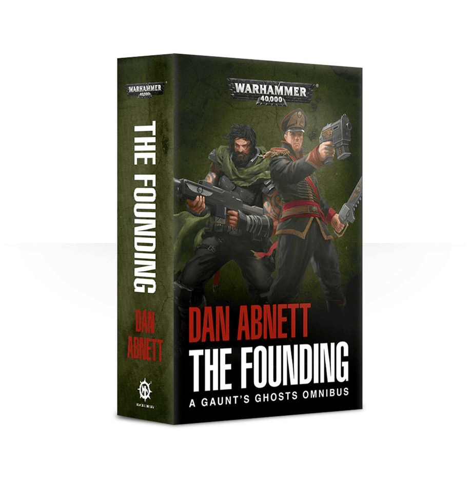 Black Library Gaunt's Ghosts: The Founding (Paperback) Black Library 9781784966171