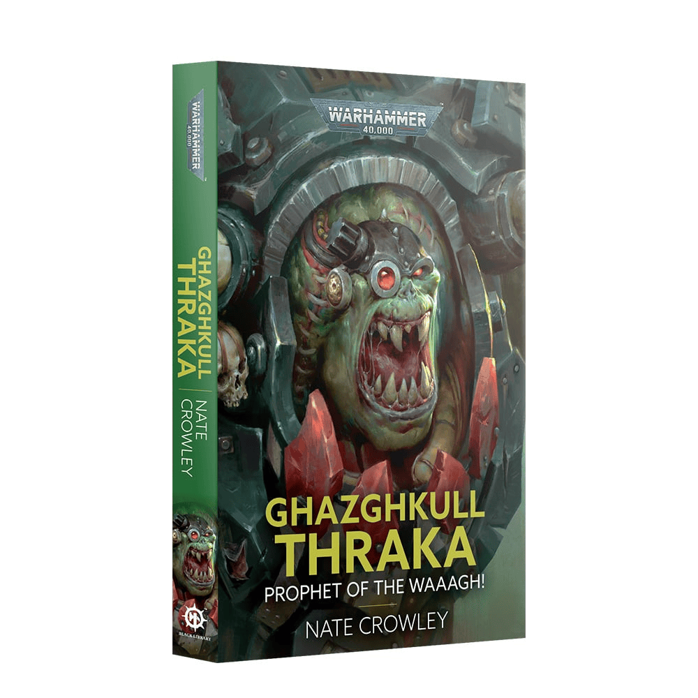 Black Library GHAZGHKULL THRAKA PROPHET PROPHET OF THE WAAAGH BLACK LIBRARY PB 9781804076149